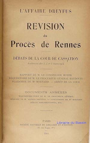 L'Affaire Dreyfus Révision du Procès de Rennes