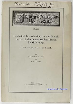 Geological investigations in the Bamble sector of the Fennoscandian Shield South Norway 1. The ge...