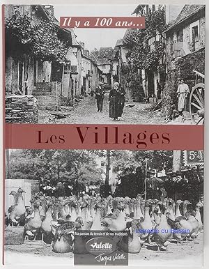 Il y a 100 ans. les Villages