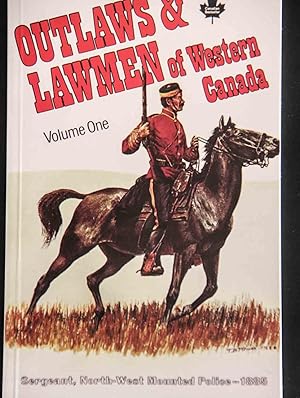 Seller image for Outlaws & Lawmen of Western Canada, Vol. 1 for sale by Mad Hatter Bookstore
