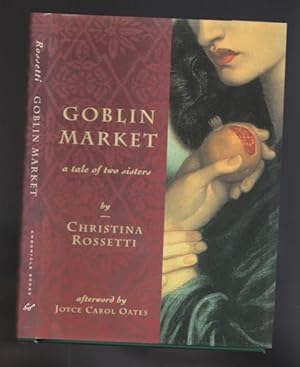 Seller image for Goblin Market: a Tale of Two Sisters for sale by Nessa Books
