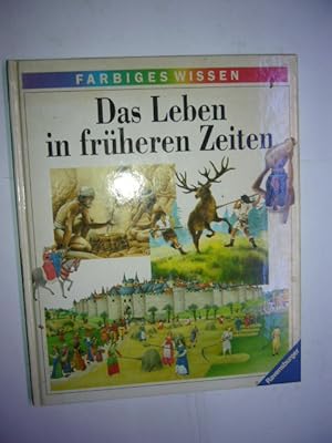 Bild des Verkufers fr Das Leben in frheren Zeiten zum Verkauf von Antiquariat im Kaiserviertel | Wimbauer Buchversand