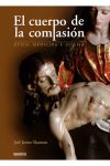 Seller image for EL CUERPO DE LA COMPASIN: TICA, MEDICINA E IGLESIA for sale by AG Library