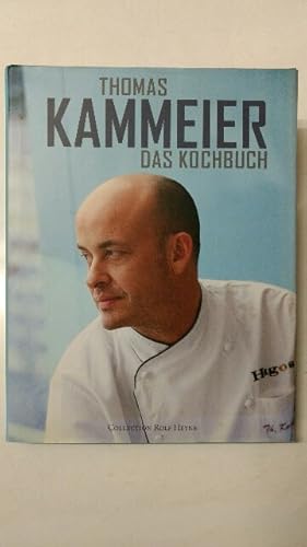 Seller image for Thomas Kammeier - das Kochbuch. for sale by KULTur-Antiquariat