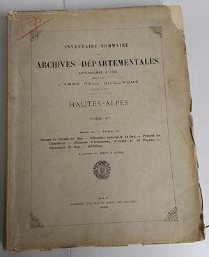 Imagen del vendedor de Inventaire sommaire des ARCHIVES DPARTEMENTALES antrieures  1790 - HAUTES-ALPES - 1909 a la venta por Liseronsblancs