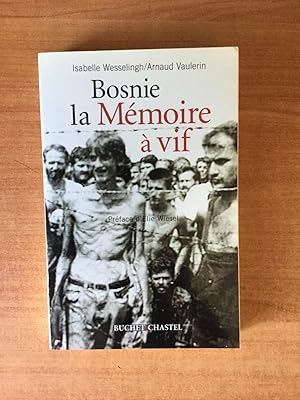 Seller image for BOSNIE LA MEMOIRE A VIF for sale by KEMOLA