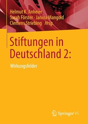 Seller image for Stiftungen in Deutschland 2: for sale by BuchWeltWeit Ludwig Meier e.K.