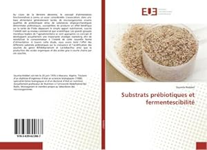 Imagen del vendedor de Substrats prbiotiques et fermentescibilit a la venta por AHA-BUCH GmbH