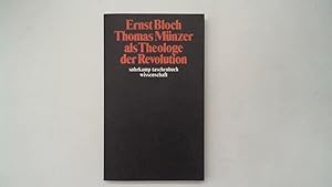 Bild des Verkufers fr Bloch, Ernst: Werkausgabe; Teil: Bd. 2., Thomas Mnzer als Theologe der Revolution. Suhrkamp-Taschenbuch Wissenschaft ; 551 zum Verkauf von Antiquariat Maiwald