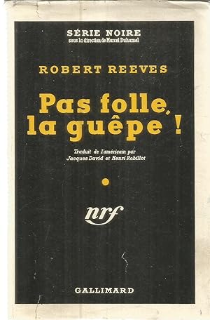 Image du vendeur pour Pas folle, la gupe! mis en vente par Joie de Livre