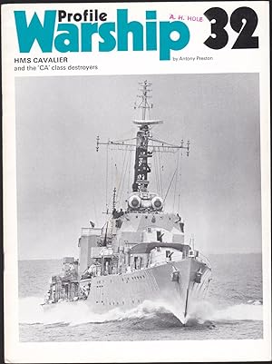 Image du vendeur pour Warship Profile 32 HMS Cavalier and the "CA" Class Destroyers mis en vente par Anchor Books