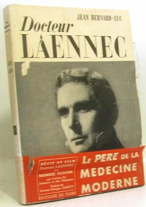 Docteur Laennec : Récit du film de Maurice Cloche (non coupé)