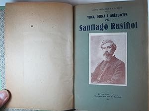 Seller image for VIDA, OBRA I ANECDOTES D'EN SANTIAGO RUSIOL for sale by Costa LLibreter