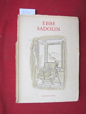 Ebbe Sadolin : En hilsen fra venner i anledning af tresarsdagen. 19. februar 1960.