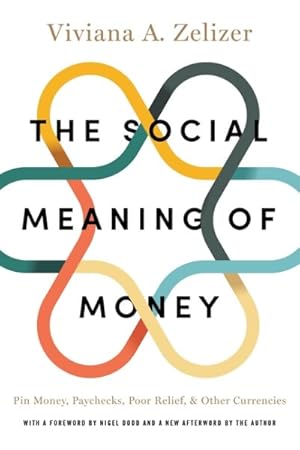 Imagen del vendedor de Social Meaning of Money a la venta por GreatBookPrices