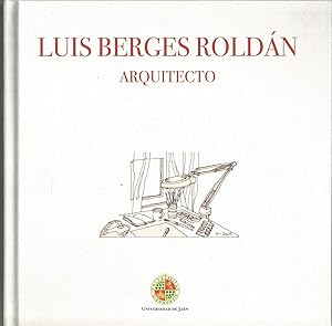 Imagen del vendedor de LUIS BERGES ROLDAN ARQUITECTO-PROYECTO NATURAL DE JAEN-Ilustrado con fotos y dibujos -Dedicatoria y FIRMA del AUTOR Luis Berges Roldan -CON CD a la venta por CALLE 59  Libros