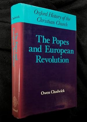 The Popes and European Revolution. Oxford History of the Christian Church.