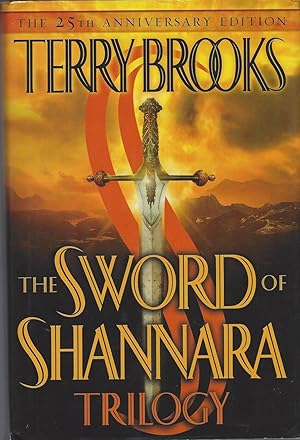 Sword Of Shannara Trilogy: The Sword Of Shannara, The Elfstones Of Shannara, The Wishsong Of Shan...