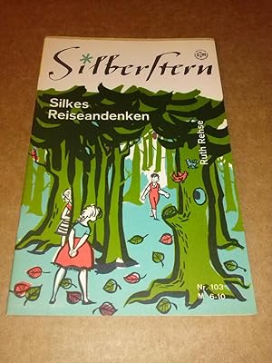 Silkes Reiseandenken - Silberstern Nr. 103 - M 6-10 - DJW Deutsches Jugendschriftenwerk - 1. Aufl...