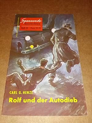 Rolf und der Autodieb - Spannende Geschichten Heft 31 - Umschlag und Illustrationen Günter Büseme...