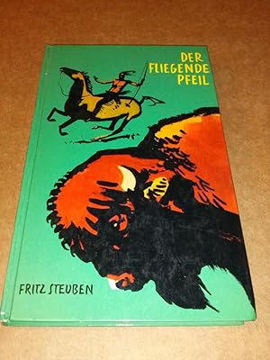 Bild des Verkufers fr Der fliegende Pfeil. Eine Erzhlung aus dem Leben Tecumsehs. Alten Quellen nacherzhlt. Gesamtausstattung: Heiner Rothfuchs. Lizenzausgabe mit Genehmigung der Franckh'schen Verlagshandlung, Stuttgart. MIT ZAHLREICHEN S/W-ZEICHNUNGEN ILLUSTRIERT! zum Verkauf von GAENSAN Versandantiquariat