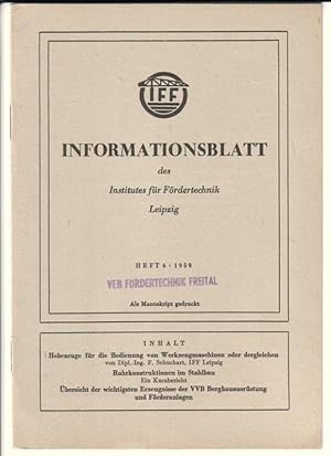 Informationsblatt des Institutes für Fördertechnik Leipzig - Heft 4, 1959. Als Manuskript gedruck...