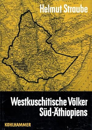 Westkuschitische Völker Süd-Äthiopiens. Mit einem Beitrag von W. Schulz-Weidner.