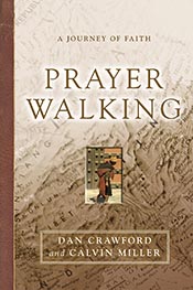 Seller image for Prayer Walking: A Journey of Faith for sale by ChristianBookbag / Beans Books, Inc.