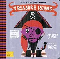 Little Master Louis Stevenson: A Babylit Emotions Primer: Treasure Island