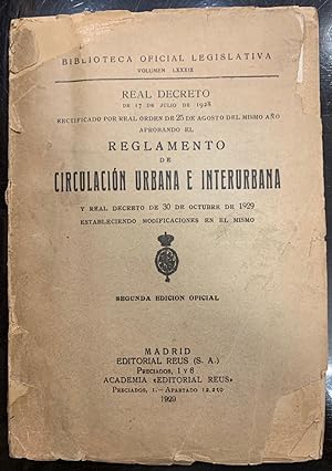 Reglamento de Circulación Urbana e Interurbana y Real Decreto de 30 de Octubre de 1929