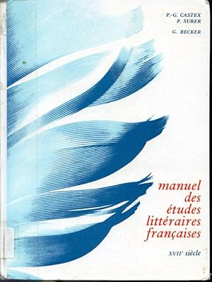 Image du vendeur pour Manuel des tudes littraires franaises - XVIIe sicle mis en vente par Librairie Le Nord