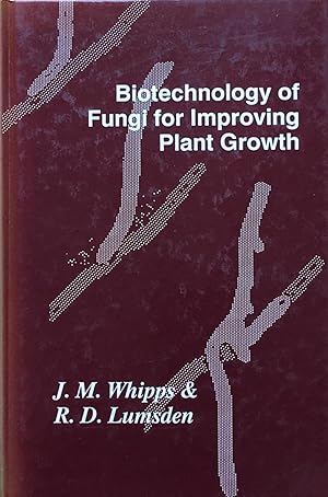 Immagine del venditore per Biotechnology of fungi for improving plant growth venduto da Acanthophyllum Books