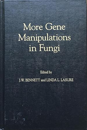 Seller image for More gene manipulations in fungi for sale by Acanthophyllum Books