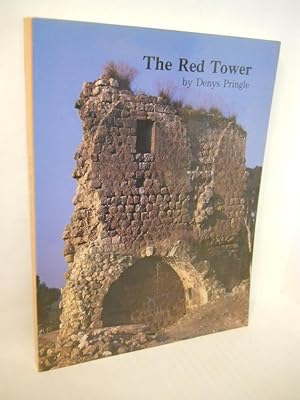 Seller image for The Red Tower. Al-Burj al-Ahmar: Settlement in the Plain of Sharon at the Time of the Crusaders and Mamluks. A.D. 1099-1516 for sale by Gil's Book Loft