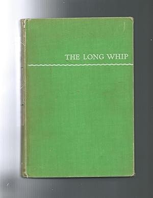 Seller image for THE LONG WHIP The Story of a Great Husky for sale by ODDS & ENDS BOOKS