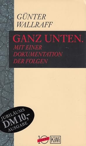 Bild des Verkufers fr Ganz unten Mit einer Dokumentation der Folgen zum Verkauf von Leipziger Antiquariat