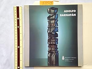 Adolfo Barnatan. Esculturas. Museo Barjola. Del 3 de Marzo al 2 de Abril de 2000