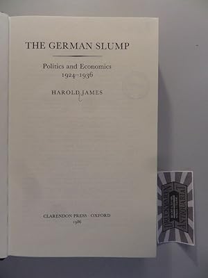 Seller image for The German Slump - Politics and Economics, 1924-1936. for sale by Druckwaren Antiquariat