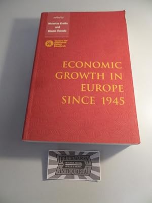 Bild des Verkufers fr Economic Growth in Europe since 1945. zum Verkauf von Druckwaren Antiquariat