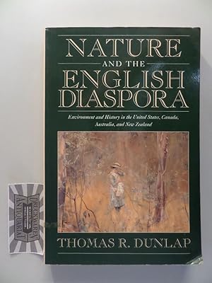 Bild des Verkufers fr Nature and the English Diaspora -Environment and History in the United States, Canada, Australia, and New Zealand. Studies in Environment and History. zum Verkauf von Druckwaren Antiquariat