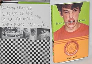 Seller image for How I Learned to Snap: a small-town coming-out and coming-of-age story [signed 2nd] for sale by Bolerium Books Inc.