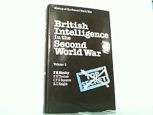 Bild des Verkufers fr British Intelligence in the Second World War - Its Influence on Strategy and Operations Volume Two. zum Verkauf von Antiquariat Ehbrecht - Preis inkl. MwSt.