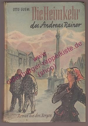 Die Heimkehr des Andreas Rainer - Roman aus den Bergen (1953)