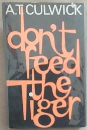 Seller image for Don't Feed The Tiger for sale by Chapter 1