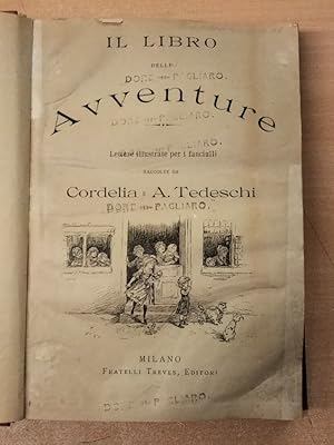 Seller image for Il libro delle avventure. for sale by Libreria M. T. Cicerone