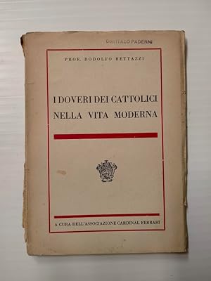 Seller image for I doveri dei cattolici nella vita moderna. for sale by Libreria M. T. Cicerone