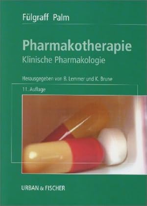 Pharmakotherapie, Klinische Pharmakologie