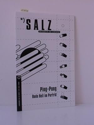 Salz. Zeitschrift für Literatur. Ping + Pong - Bodo Hell im Porträt.