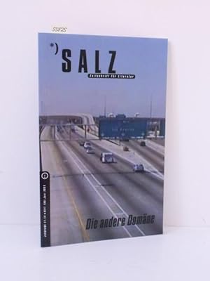 Salz. Zeitschrift für Literatur. Die andere Domäne.