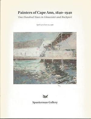 Painters of Cape Ann: One Hundred Years in Gloucester and Rockport by Karen Quinn